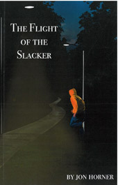 Flight of the Slacker